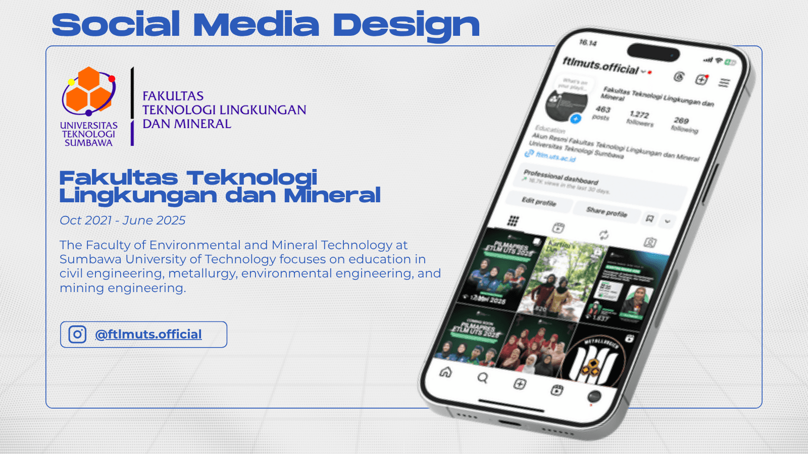 Social media design for Fakultas Teknologi Lingkungan dan Mineral UTS