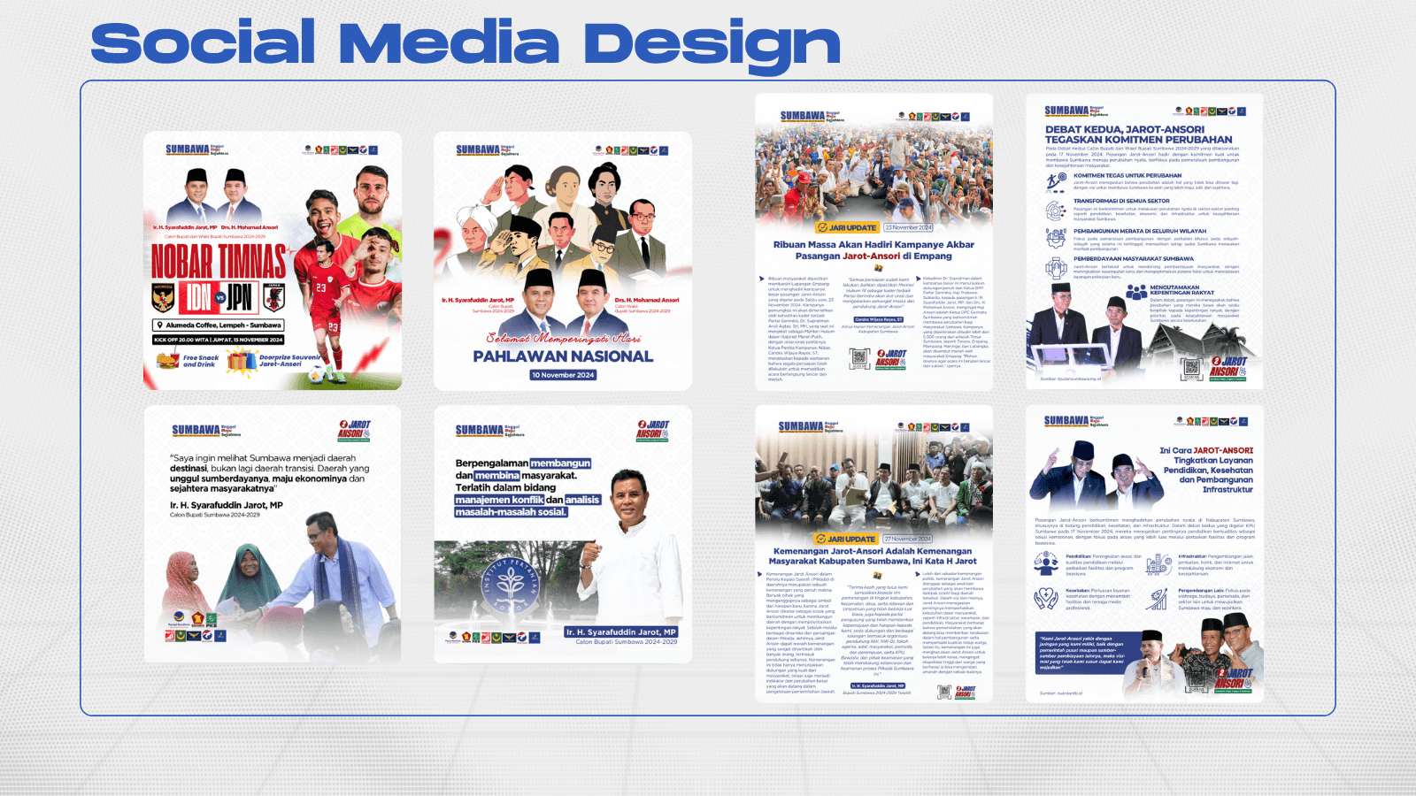 Campaign feed designs for Jarot-Ansori, elected Regent of Sumbawa 2024-2029